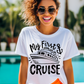My First Cruise Cruise Sublimation or DTF Transfers