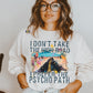 Psycho path Sublimation or DTF Transfers