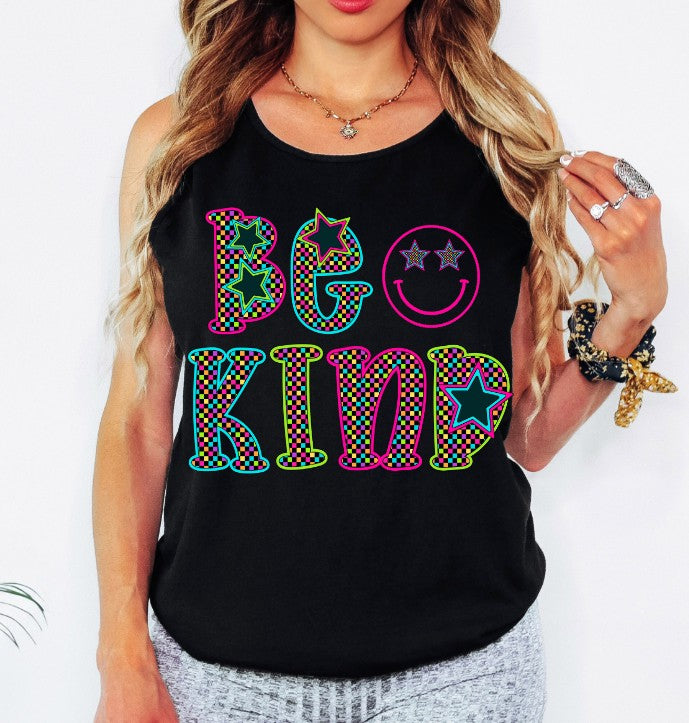 Be Kind Sublimation or DTF Transfer