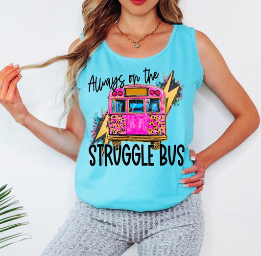 Struggle Bus Sublimation or DTF Transfer