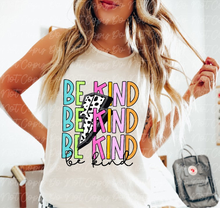 Be Kind Sublimation or DTF Transfer