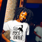 This girl's got drive Ready to Press Sublimation or DTF Transfer