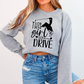 This girl's got drive Ready to Press Sublimation or DTF Transfer