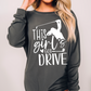 This girl's got drive Ready to Press Sublimation or DTF Transfer