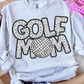 Golf Mom, Ready to Press Sublimation or DTF Transfer