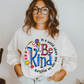 Thursday Drops - Read Across America Be Kind DTF Transfers