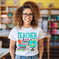 Teacher Life Ready to Press DTF Transfer