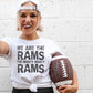 We are Rams School Spirit Sublimation or DTF Transfer