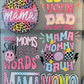DTF Mama Pre-Made Gangsheet