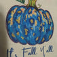 It's Fall Y'all Blue Pumpkin Sublimation Transfer