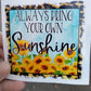 Always bring your own sunshine, Vinyl Decal