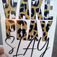 Wake Pray Slay, Gold Glitter Vinyl Decal