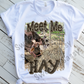 Meet me at the Hay, Sublimation Transfer