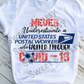 Never Underestimate a US Postal Worker Sublimation Transfer