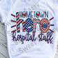 Hometown Hero Hospital Staff Sublimation Transfer