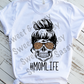 #Momlife, Mom life skull Sublimation Transfer