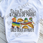 Taco Tuesday and Cinco De Mayo sublimation Transfer