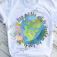 He's got the whole world in his hands Sublimation Transfer