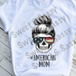 American Mom Sublimation Transfer