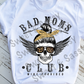 Bad Mom's Club Sublimation Transfer