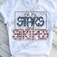 Oh My Stars and Stripes, 4th of July Sublimation Transfer