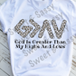 Leopard Print God is greater than the highs and lows, Sublimation Transfer