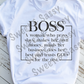 BOSS A Woman who prays Sublimation or DTF Transfer