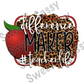 Difference Maker Teacher Sublimation Transfer