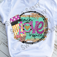 Teach Love Inspire, Back to School, Sublimation Transfer