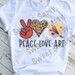 Peace Love Art, Art Teacher, Back to School, Sublimation Transfer