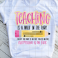 Teaching is a walk in the park,  Back to School, Sublimation Transfers