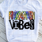 PreK-4th Grade Vibes Level Sublimation Transfers