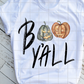 Boo Y'all Sublimation Transfer