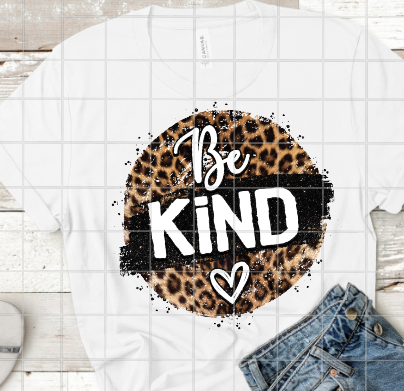Be Kind Sublimation Transfer