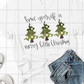Have Yourself a Merry Little Christmas Sublimation Transfer