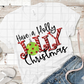 Have a Holly Jolly Christmas, Sublimation Transfer