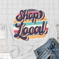 Shop Local, Christmas Sublimation Transfer