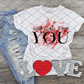 Then I Met You, Valentine's Day, Ready to press, Sublimation Transfer