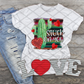 Stuck on You, Valentine's Day, Ready to press, Sublimation Transfer