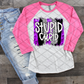 Stupid Cupid, Valentine's Day, Ready to press, Sublimation or DTF Transfer