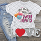 My Class is Full of Sweethearts, Valentine's Day, Ready to press, Sublimation Transfer