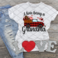 I Love Being a Grandma, Email custom name, Valentine's Day, Ready to press, Sublimation Transfer
