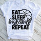 Screen print, Eat Sleep Basketball Repeat Transfers