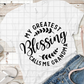 Greatest Blessings Call Me Grandma, Ready to Press, Sublimation Transfer