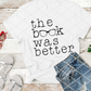 The book was better, Sublimation Transfer