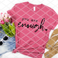 You are enough, Sublimation Transfer
