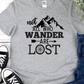 Not all who wander are lost, Ready to Press, Screen print transfer