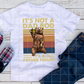 It's Not a Dad Bod, Ready to Press, Sublimation Transfer