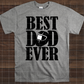 Best Dad Ever, Welder, Ready to Press, Sublimation Transfer