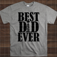 Copy of Best Dad Ever, Oilfield, Ready to Press, Sublimation Transfer